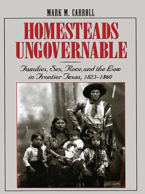 cover image of Homesteads Ungovernable